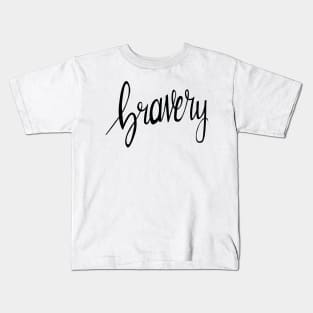 Bravery Kids T-Shirt